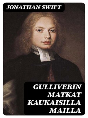 cover image of Gulliverin matkat kaukaisilla mailla